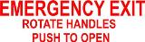 Emergency Exit, Rotate Handles, Push to Open