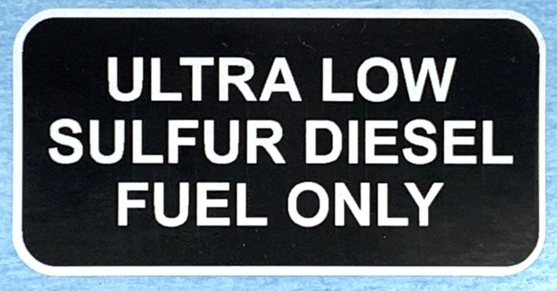 ULTRA LOW SULFUR DIESEL FUEL ONLY 